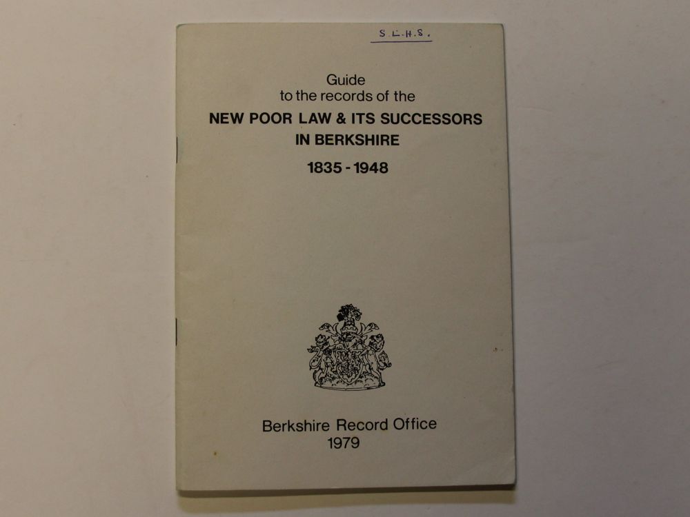 New Poor Law & its successors in Berkshire 1835-1948