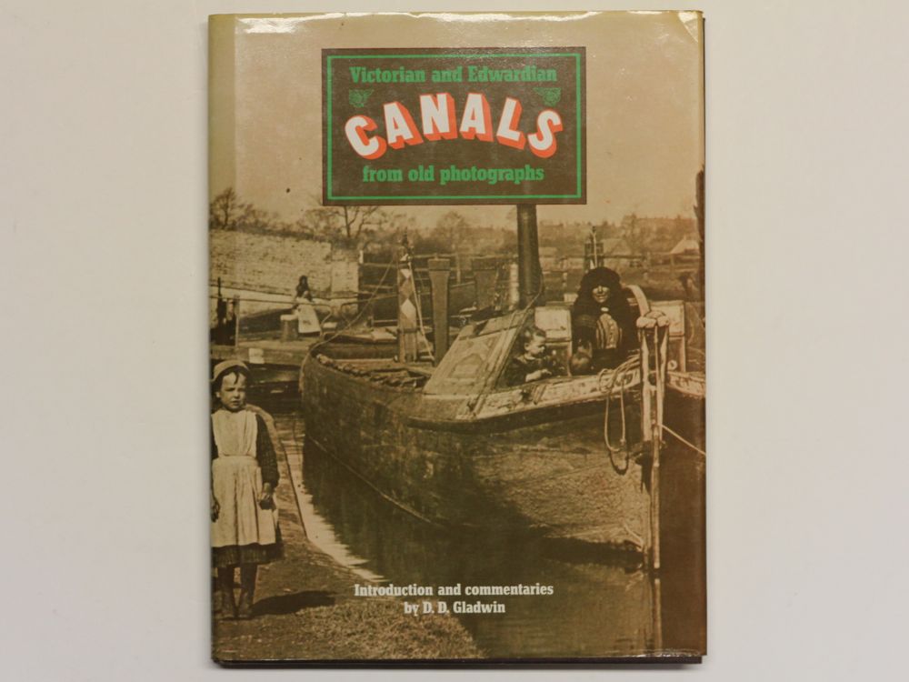 Victorian and Edwardian Canals from old photographs book